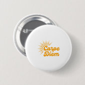Carpe Diem Sunrise Premium  Ronde Button 5,7 Cm (Voorkant /achterkant)