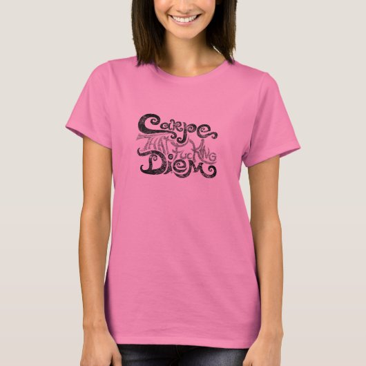 Carpe Diem. T-shirt (Voorkant)