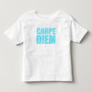Carpe Diem Toddler T-shirt