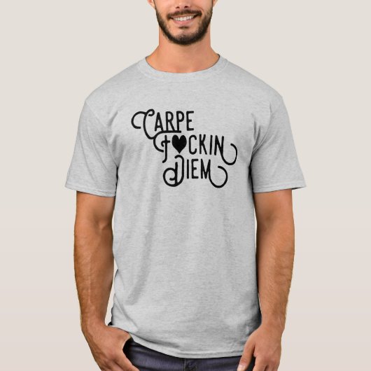 Carpe F Diem T-shirt (Voorkant)