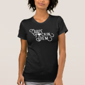 Carpe F Diem T-shirt (Voorkant)