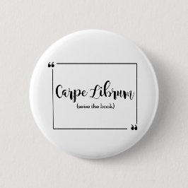 Carpe Librum Ronde Button 5,7 Cm