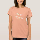 Carpe Mentula T-shirt (Voorkant)
