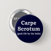 Carpe Scrotum Ronde Button 5,7 Cm (Voorkant /achterkant)