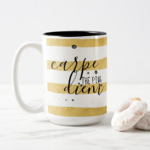 Carpe the fing Diem Gold Stripe Pattern