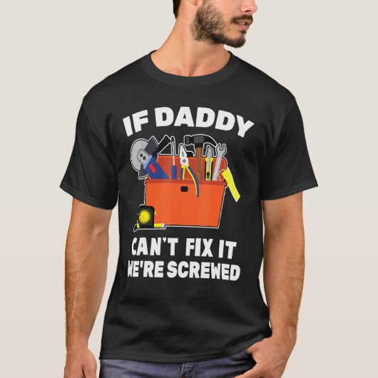 Carpenter als papa de motor verdraait. t-shirt (Voorkant)