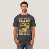 Carpenter Dad Houtbewerking Houtbewerker Vader Gif T-shirt (Voorkant volledig)