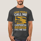Carpenter Dad Houtbewerking Houtbewerker Vader Gif T-shirt (Voorkant)