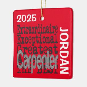 Carpenter Extraordinaire CUSTOM Keramisch Ornament