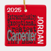 Carpenter Extraordinaire CUSTOM Keramisch Ornament (Voorkant)