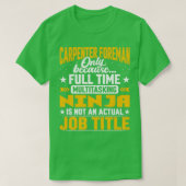 Carpenter Foreman Job Title Funny Carpenter Boss C T-shirt (Design voorkant)