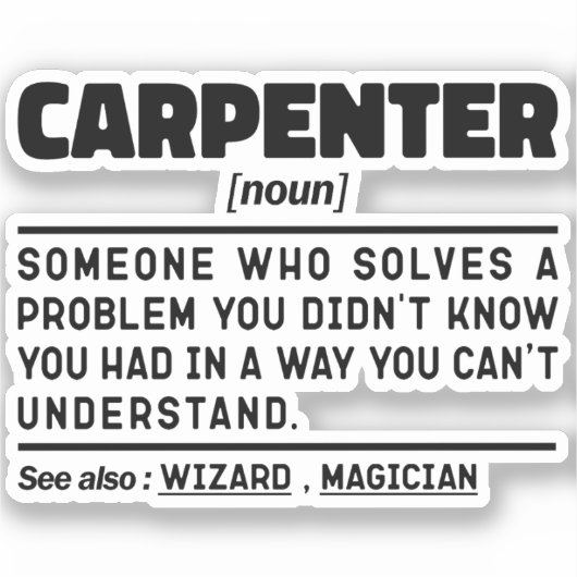 Carpenter Funny Wood Cutting Houtwerker Cadeau Sticker (Voorkant)