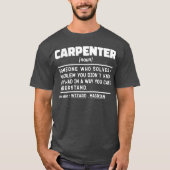 Carpenter Funny Wood Cutting Houtwerker Cadeau T-shirt (Voorkant)