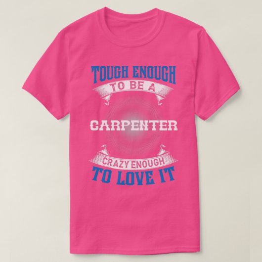 CARPENTER genoeg om een CARPENTER te zijn T-shirt (Design voorkant)