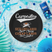 Carpenter geschoolde arbeid is niet goedkoop overs papieren bordje (Feest)