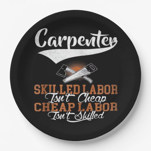 Carpenter geschoolde arbeid is niet goedkoop overs papieren bordje (Voorkant)