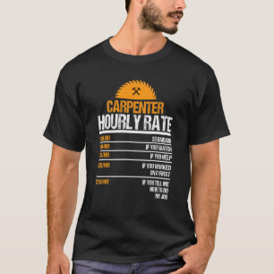 Carpenter Hourly Rate Woodworking voor tapijten T-shirt