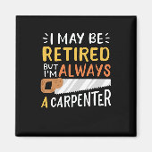 Carpenter in ruste magneet (Voorkant)