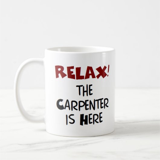 carpenter is here koffiemok (Links)