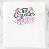 Carpenter job master  vierkante sticker (Tas)