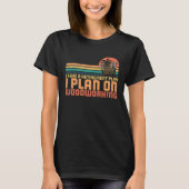 Carpenter joinery carpenter woodworker chainsaw pr t-shirt (Voorkant)