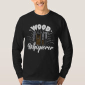 Carpenter joinery carpenter woodworker chainsaw pr t-shirt (Voorkant)