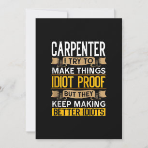 Carpenter Sarcastic Graphic Funny Carpentry Aankondiging