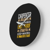 Carpenter Sarcastic Graphic Funny Carpentry Grote Klok (Hoek)