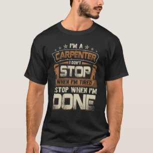 Carpenter stopt niet als ik getikt ben t-shirt
