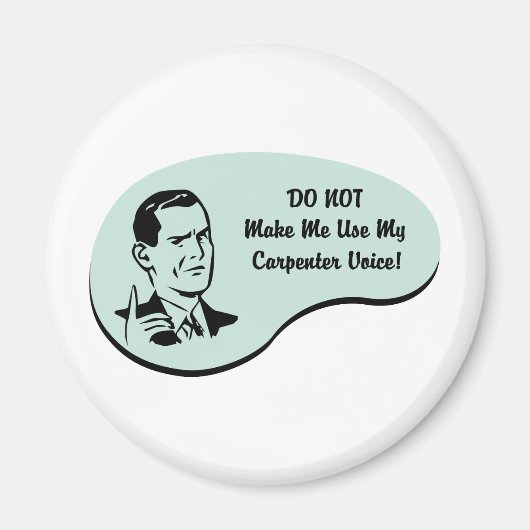 Carpenter Voice Magneet (Voorkant)