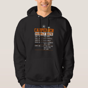 Carpenter Woodwerker Cabinetmaker Hourly Labor Rat Hoodie