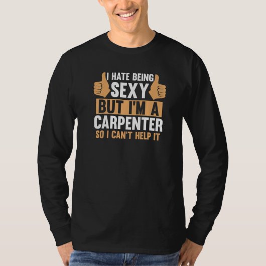Carpenter Woodworking Woodarbeider Lumber T-shirt (Voorkant)
