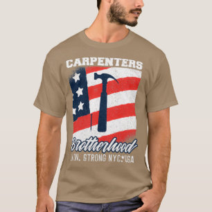 Carpenters Brotherhood Union Strong New York City T-shirt