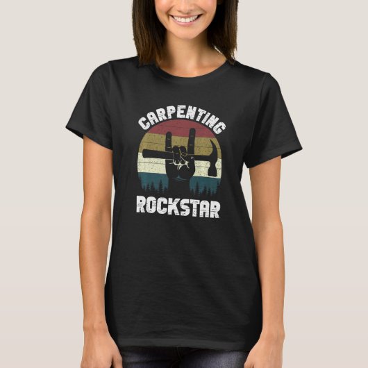 Carpenting rockstar, funny carpenter, woodworker,  t-shirt (Voorkant)