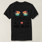 Carpentry Gift Sunglass Carpenter of Duty T-shirt (Design voorkant)