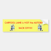 Carpool Lane Bumpersticker (Voorkant)