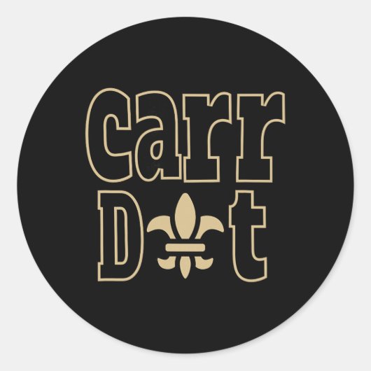 Carr Dat New Orleans Louisiana Everyone Loves New  Ronde Sticker (Voorkant)