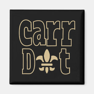 Carr Dat New Orleans Louisiana Iedereen houdt van Magneet