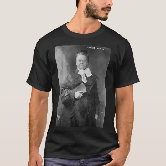 Carrie Nation T-shirt (Voorkant)