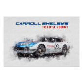 Carroll Shelby Toyota 2000GT Perfect Poster (Voorkant)