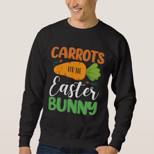 Carrots For The Easter Bunny Eggs Hunt Carrot Rabb Trui (Voorkant)