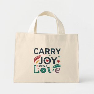 Carry Joy, Spread Love Tiny Canvas tas
