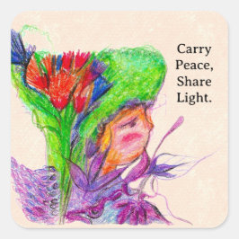 Carry Peace, Share Light – Custom Flower Fairy Vierkante Sticker