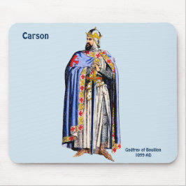 CARSON ~ Godfrey Bouillon Costume~ persoonlijke Muismat