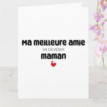 Carte "Ma meilleure amie va devenir maman"