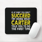 Carter - If At First You Don't Succeed Try Doing W Muismat (Met muis)