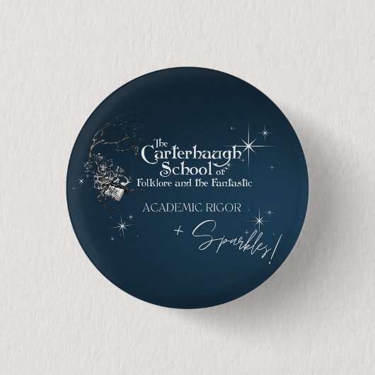 Carterhaugh = Academische Rigor + Sparkles Pin Ronde Button 3,2 Cm (Voorkant)