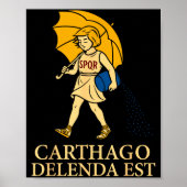 Carthago Delenda Est Funny Roman History Attire (s Poster (Voorkant)