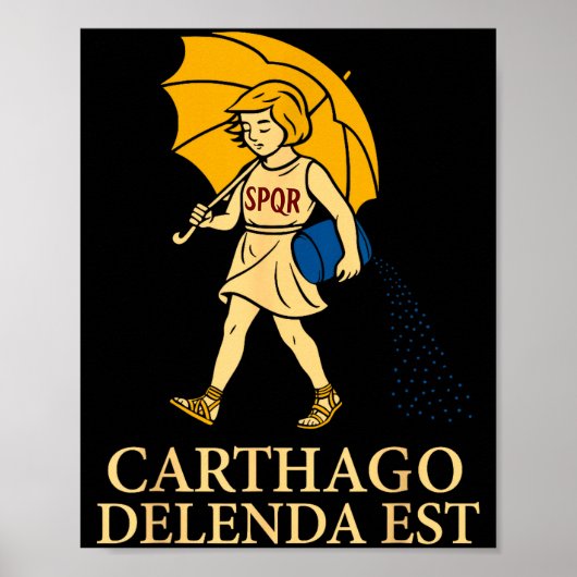 Carthago Delenda Est Funny Roman History Attire (s Poster (Voorkant)