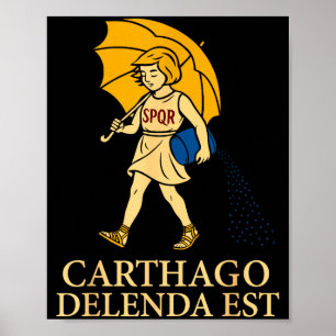 Carthago Delenda Est Grappige Romeinse Geschiedeni Poster